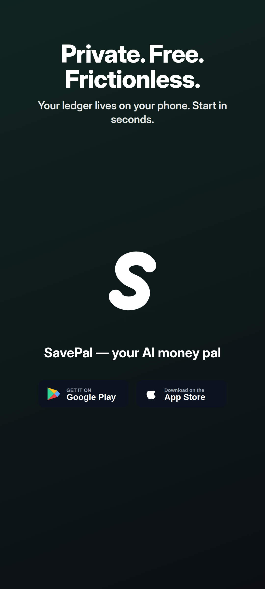 Private, free and frictionless